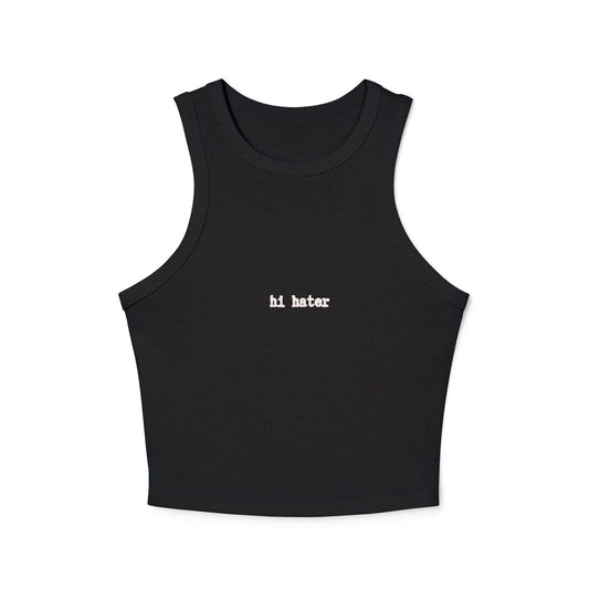 Women's Micro Rib Racer Tank Top - "Hi Hater" & "Bye Hater"